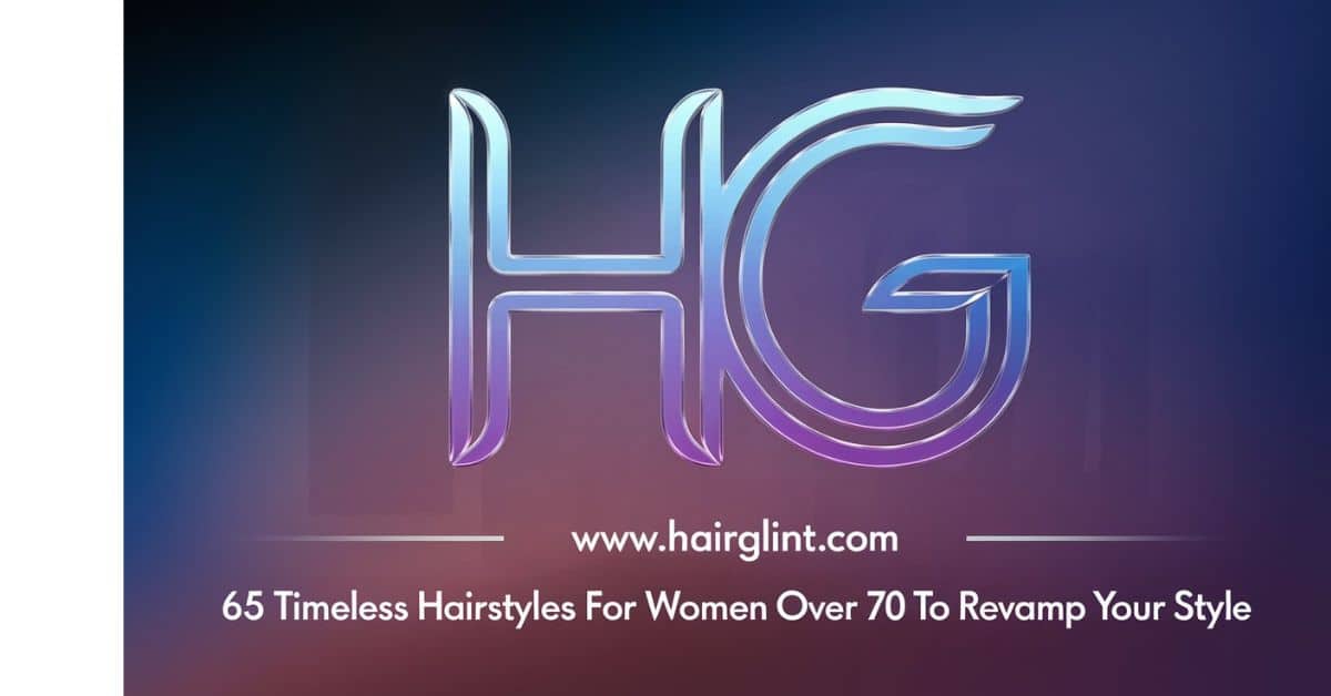 65 Timeless Hairstyles for Women Over 70 to Revamp Your Style